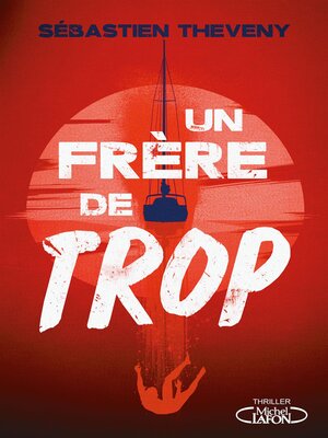 cover image of UN FRERE DE TROP